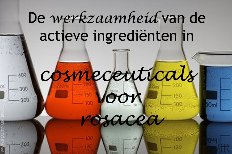 Actieve ingrediënten in cosmeceuticals voor rosacea